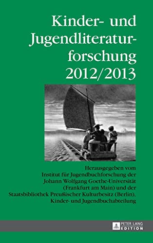 9783631645895: Kinder-und Jugendliteraturforschung 2012/2013: Mit Einer Gesamtbibliografie der Veroffentlichungen des Jahres 2012