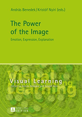 Imagen de archivo de The Power of the Image; Emotion, Expression, Explanation (4) (Visual Learning) a la venta por WorldofBooks