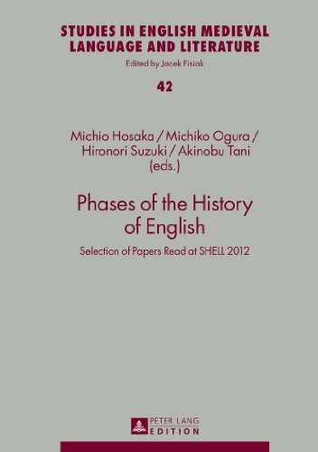 9783631647639: Phases of the History of English: Selection of Papers Read at SHELL 2012: 42 (Studies in English Medieval Language and Literature)