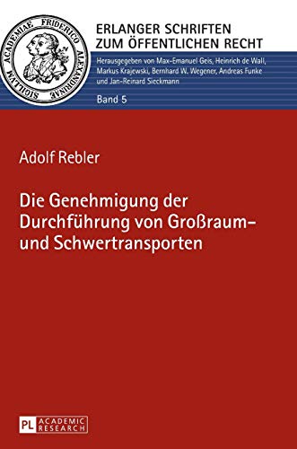 Stock image for Die Genehmigung der Durchfuehrung von Gro raum- und Schwertransporten for sale by Ria Christie Collections