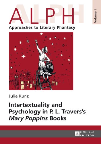 9783631648735: Intertextuality and Psychology in P. L. Travers' Mary Poppins Books (7) (ALPH: Arbeiten zur Literarischen Phantastik / ALPH: Approaches to Literary Phantasy)