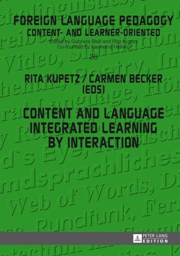 9783631648995: Content and Language Integrated Learning by Interaction