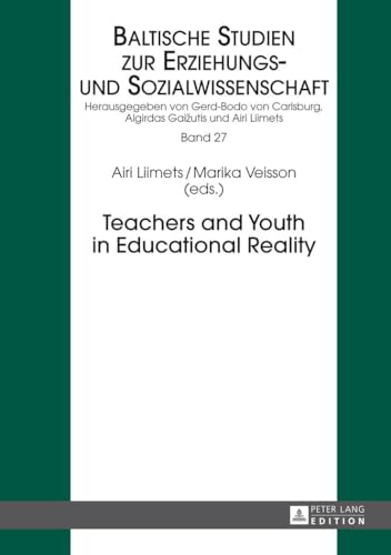 Beispielbild fr Teachers and Youth in Educational Reality zum Verkauf von ThriftBooks-Dallas