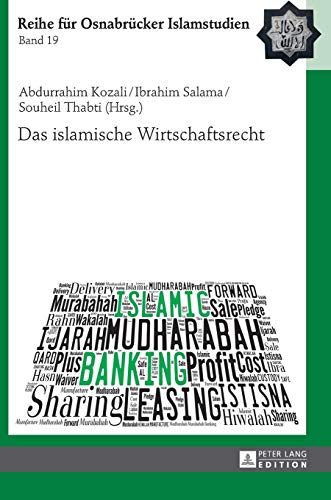 Stock image for Das islamische Wirtschaftsrecht (ROI ? Reihe fr Osnabrcker Islamstudien) (German Edition) for sale by Brook Bookstore