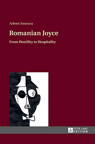 Stock image for Romanian Joyce: From Hostility to Hospitality for sale by MusicMagpie