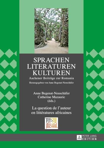 Stock image for LA QUESTION DE L'AUTEUR EN LITTERATURES AFRICAINES for sale by LiLi - La Libert des Livres