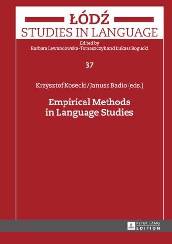 Stock image for Empirical Methods in Language Studies (Lodz Studies in Language) for sale by Brook Bookstore