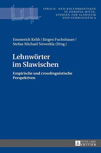 Stock image for Lehnwoerter im Slawischen : Empirische und crosslinguistische Perspektiven for sale by Ria Christie Collections