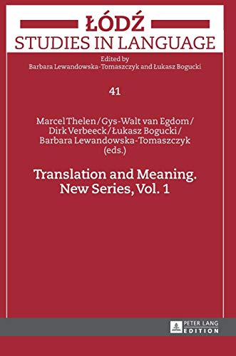 Stock image for Translation and Meaning: New Series, Vol. 1 (Lodz Studies in Language) for sale by Brook Bookstore