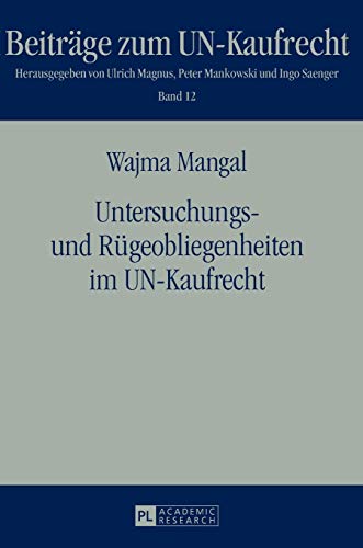 Beispielbild fr Untersuchungs- und Ruegeobliegenheiten im UN-Kaufrecht zum Verkauf von Ria Christie Collections