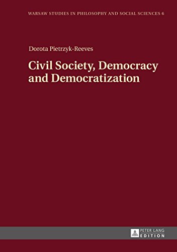 9783631665268: Civil Society, Democracy and Democratization (6) (Warsaw Studies in Philosophy and Social Sciences)