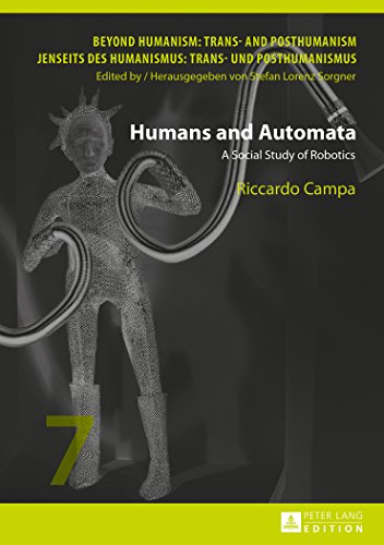 Stock image for Humans and Automata : A Social Study of Robotics for sale by Ria Christie Collections