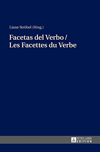 Stock image for Facetas del Verbo / Les Facettes du Verbe (Spanish Edition) for sale by Brook Bookstore