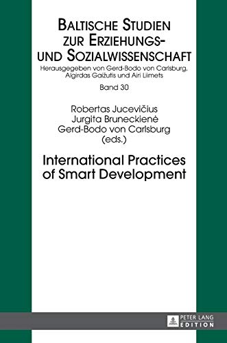 9783631669648: International Practices of Smart Development (30) (New Approaches in Educational and Social Sciences / Neue Denkansaetze in den Bildungs- und Sozialwissenschaften)