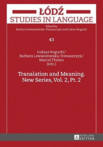 Beispielbild fr Translation and meaning; Teil: New Series, Vol. 2, Pt. 2 Lodz Studies in Language vol. 43 zum Verkauf von Bernhard Kiewel Rare Books