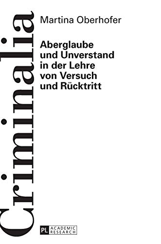 Imagen de archivo de Aberglaube und Unverstand in der Lehre von Versuch und Ruecktritt a la venta por Ria Christie Collections