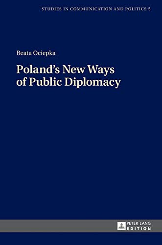 9783631672273: Poland s New Ways of Public Diplomacy