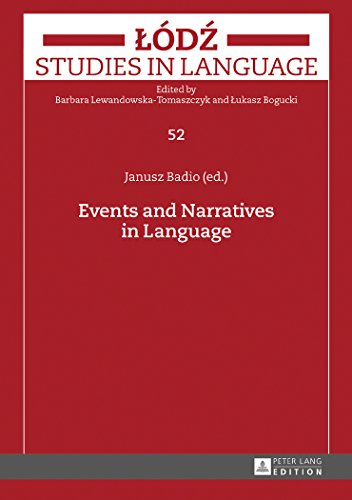 9783631674222: Events and Narratives in Language (52) (Lodz Studies in Language)