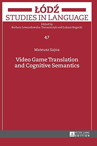Stock image for Video Game Translation and Cognitive Semantics for sale by Ria Christie Collections