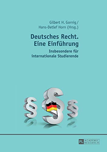 Imagen de archivo de Deutsches Recht Eine Einfhrung Insbesondere fr internationale Studierende a la venta por PBShop.store US