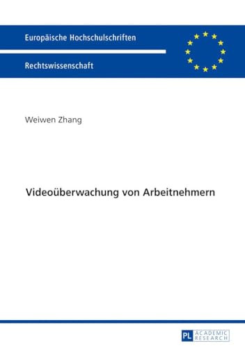 9783631708217: Videoberwachung von Arbeitnehmern (Europische Hochschulschriften Recht) (German Edition)