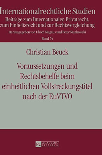 Beispielbild fr Voraussetzungen und Rechtsbehelfe beim einheitlichen Vollstreckungstitel nach der EuVTVO zum Verkauf von Ria Christie Collections