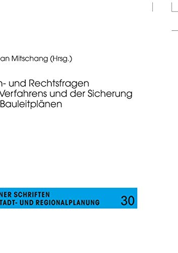 Stock image for Fach- und Rechtsfragen des Verfahrens und der Sicherung von Bauleitplnen (Berliner Schriften zur Stadt- und Regionalplanung) (German Edition) for sale by Brook Bookstore
