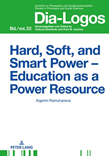 Stock image for Hard, Soft, and Smart Power - Education as a Power Resource for sale by Ria Christie Collections