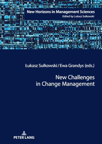 Beispielbild fr New Challenges in Change Management (New Horizons in Management Sciences) zum Verkauf von Books From California