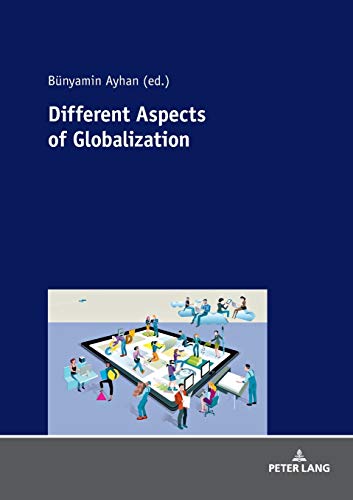 Beispielbild fr Different Aspects of Globalization zum Verkauf von Books From California