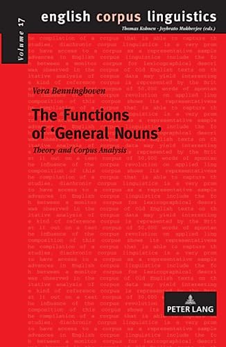 Beispielbild fr The Functions of   General Nouns  : Theory and Corpus Analysis zum Verkauf von Ria Christie Collections