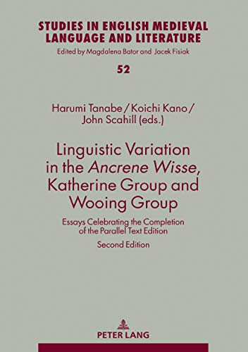 Beispielbild fr Linguistic Variation in the Ancrene Wisse, Katherine Group and Wooing Group: Essays Celebrating the Completion of the Parallel Text Edition (Studies in English Medieval Language and Literature) zum Verkauf von Books From California