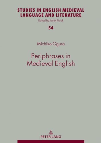 Stock image for Periphrases in Medieval English (Studies in English Medieval Language and Literature) for sale by Books From California