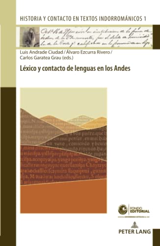 Stock image for Lxico y contacto de lenguas en los Andes (Historia y contacto en textos indorromnicos, Band 1) for sale by medimops