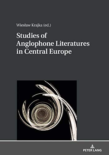 Beispielbild fr Studies of Anglophone Literatures in Central Europe zum Verkauf von Books From California
