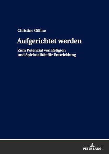 Aufgerichtet werden (German Edition) - Gühne