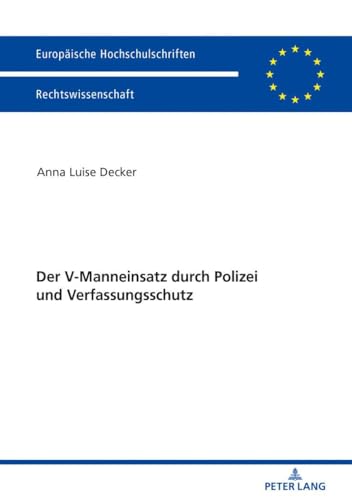 Beispielbild fr Der V-Manneinsatz durch Polizei und Verfassungsschutz zum Verkauf von Buchpark