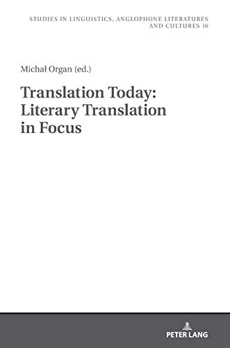 Stock image for Translation Today: Literary Translation in Focus for sale by Ria Christie Collections