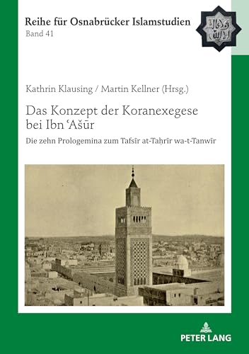 Stock image for Das Konzept der Koranexegese bei Ibn ?A?ur for sale by PBShop.store US