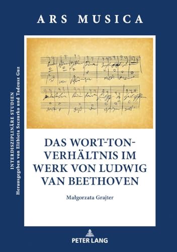 Stock image for Das Wort-Ton-Verhaeltnis im Werk von Ludwig van Beethoven for sale by Ria Christie Collections