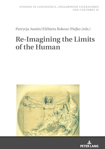 Stock image for Re-Imagining the Limits of the Human for sale by Ria Christie Collections