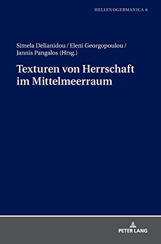 Stock image for Texturen von Herrschaft im Mittelmeerraum for sale by Ria Christie Collections