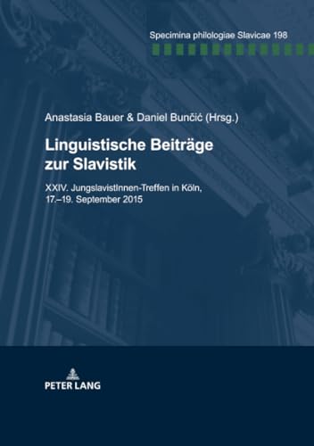 Stock image for Linguistische Beitrge zur Slavistik: XXIV. JungslavistInnen-Treffen in Kln, 17.-19. September 2015 (Specimina philologiae Slavicae, Band 169) for sale by medimops