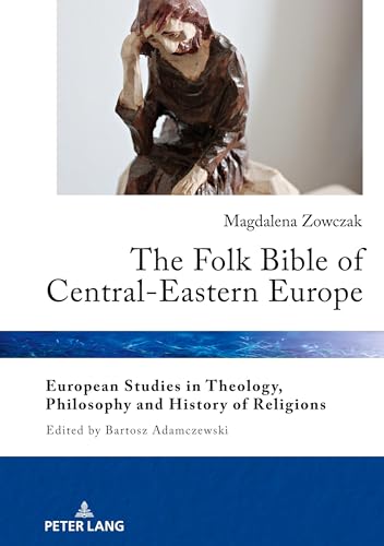 Beispielbild fr The Folk Bible of Central-Eastern Europe zum Verkauf von Ria Christie Collections