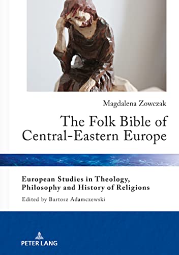 Stock image for The Folk Bible of Central-Eastern Europe for sale by Ria Christie Collections