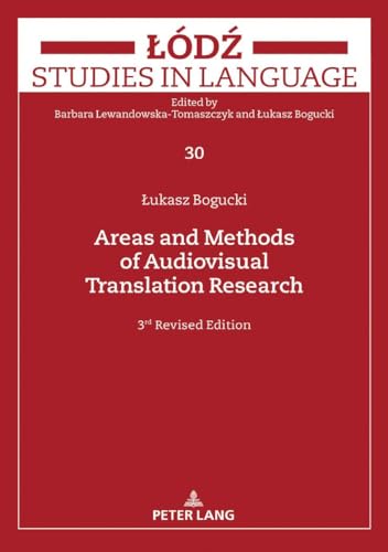 Stock image for Areas and Methods of Audiovisual Translation Research Third Revised Edition 30 d Studies in Language for sale by PBShop.store US
