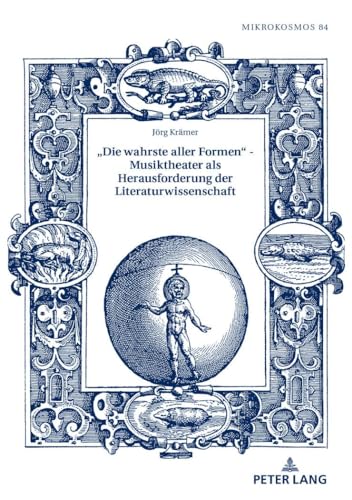 Stock image for Die wahrste aller Formen - Musiktheater als Herausforderung der Literaturwissenschaft for sale by Ria Christie Collections