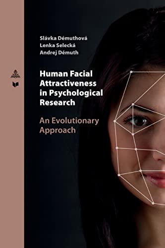 Stock image for Human Facial Attractiveness in Psychological Research: An Evolutionary Approach for sale by Revaluation Books