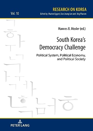 Stock image for South Korea's Democracy Challenge : Political System, Political Economy, and Political Society for sale by Ria Christie Collections