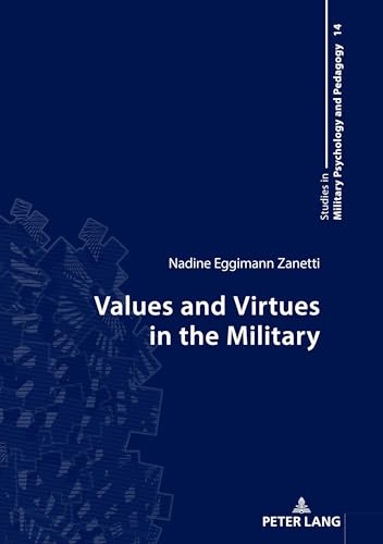 Stock image for Values and Virtues in the Military for sale by Ria Christie Collections